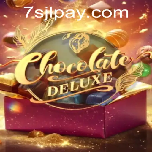 Unwrapping the Sweet Adventure of ChocolateDeluxe at 7SJL CASINO