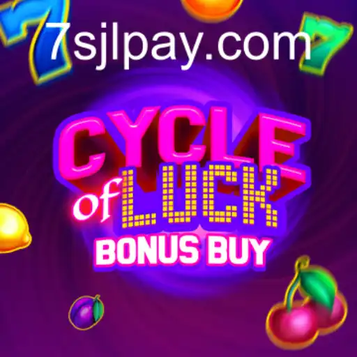 Explore the Thrilling World of CycleofLuckBonusBuy at 7SJL CASINO