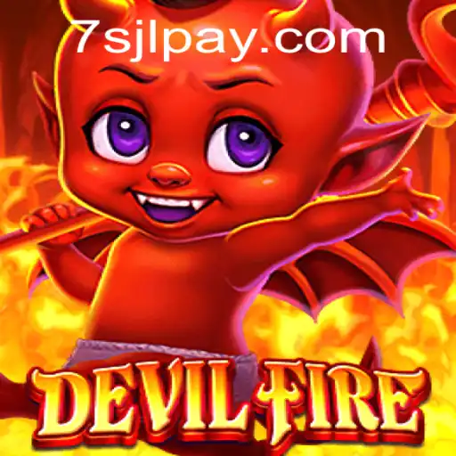 DevilFire: A Fiery Adventure in the World of 7SJL Casino