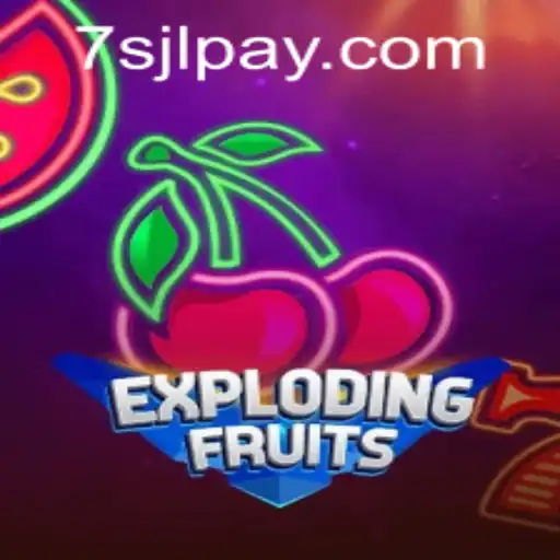 Discover the Exciting World of ExplodingFruits at 7SJL CASINO