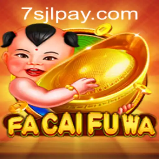 Exploring FaCaiFuWa: A Captivating Game at 7SJL CASINO