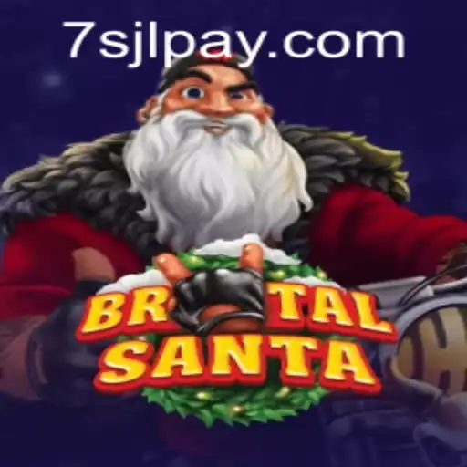 Experience the Thrill of BrutalSanta at 7SJL CASINO