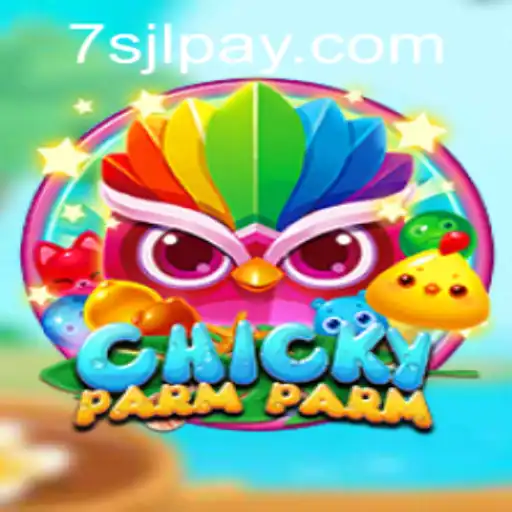 Discover the Exciting World of ChickyParmParm at 7SJL CASINO