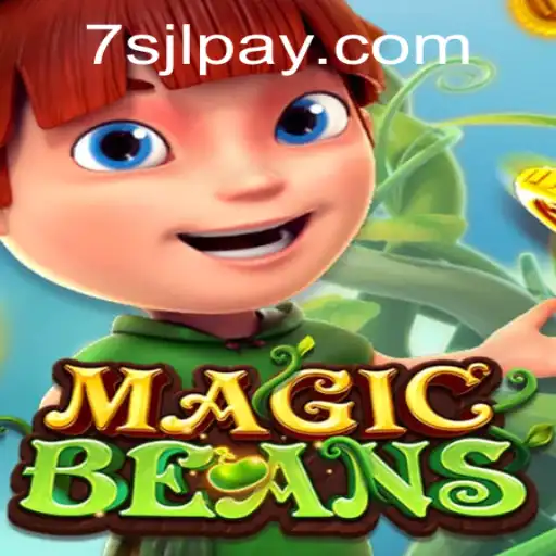 Exploring the Exciting World of MAGICBEANS at 7SJL CASINO