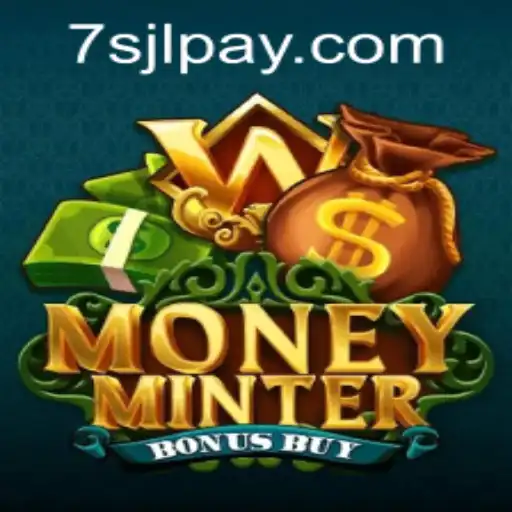 Discover the Thrills of MoneyMinterBonusBuy at 7SJL CASINO