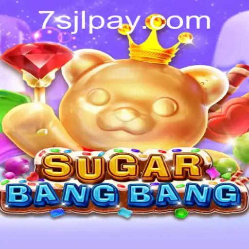 Unveiling SUGARBANGBANG: The Exciting Casino Game at 7SJL CASINO